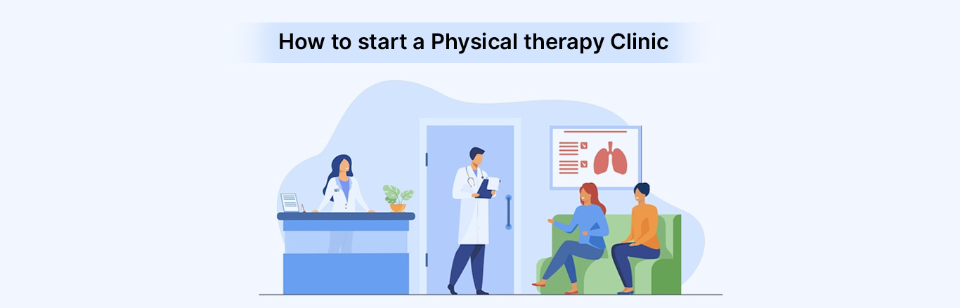 Guide for Physical Therapists to Start an Outpatient Clinic in UAE